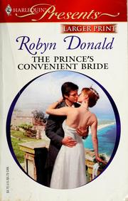 Cover of: The Prince's Convenient Bride (Harlequin Presents) by Robyn Donald