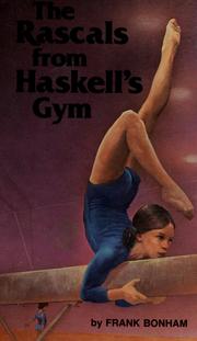 Cover of: The rascals from Haskell's gym by Frank Bonham