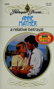 Cover of: A Relative Betrayal by Anne Mather