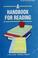 Cover of: A handbook for reading