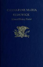 Cover of: Catharine Maria Sedgwick. by Edward Halsey Foster