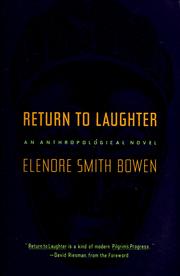Cover of: Return to laughter by Elenore Smith Bowen