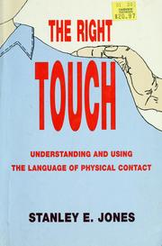 Cover of: The right touch by Jones, Stanley E.