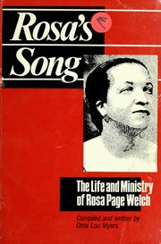 Cover of: Rosa's song: the life and ministry of Rosa Page Welch