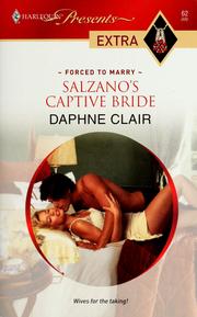 Cover of: Salzano's Captive Bride: Wives for the Taking! ,Harlequin Presents Extra No. 62