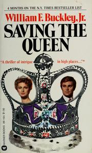 Cover of: Saving the Queen by William F. Buckley