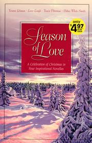 Cover of: Season of Love: A Celebration of Christmas in Four Inspirational Novellas