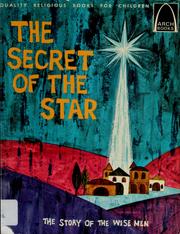Cover of: The secret of the star: Matthew 2:1-12 for children