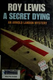 Cover of: A secret dying