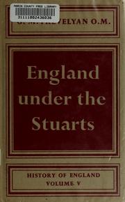 Cover of: England under the Stuarts by George Macaulay Trevelyan