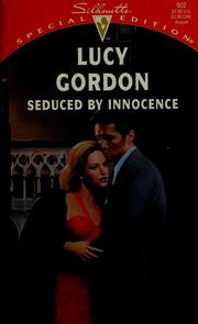 Cover of: Seduced By Innocence by Gordon