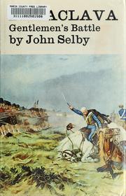 Cover of: Balaclava: gentlemen's battle by John Millin Selby