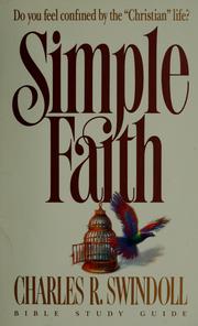 Cover of: Simple faith by Charles R. Swindoll