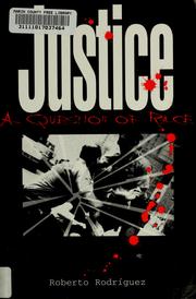 Cover of: Justice: a question of race