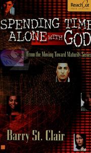 Cover of: Spending Time Alone With God by Barry St Clair