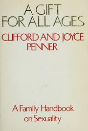 Cover of: A gift for all ages by Clifford Penner