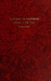 Cover of: Gateway to happiness by Zelig Plîsqîn