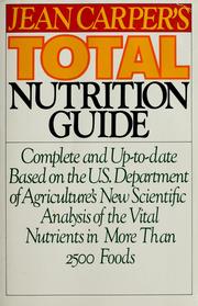 Cover of: Jean Carper's total nutrition guide by Jean Carper