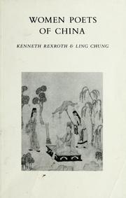 Women poets of China by Kenneth Rexroth, Ling Chung