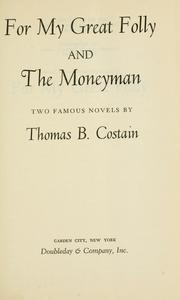 Cover of: For my great folly and the moneyman