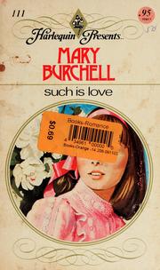 Cover of: Such is love by Mary Burchell