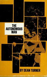 Cover of: The autonomous man by Dean Turner