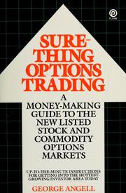Cover of: Sure-thing options trading: a money-making guide to the new listed stock and commodity options markets