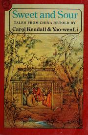 Cover of: Sweet and sour by Carol Kendall