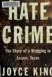 Cover of: Hate Crime: The Story of a Dragging in Jasper, Texas