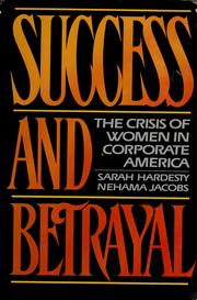 Cover of: Success and betrayal by Sarah Hardesty Bray