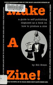 Cover of: Make a zine!: a guide to self-publishing disguised as a book on how to produce a zine