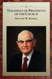 Cover of: Teachings of presidents of the church: Spencer W. Kimball.