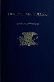 Cover of: Henry Blake Fuller. by Pilkington, John