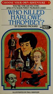Cover of: Choose Your Own Adventure - Who Killed Harlowe Thrombey?