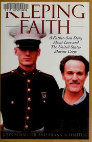 Cover of: Keeping faith: a father-and son story about love and the United States Marine Corps
