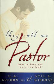 Cover of: They Call Me Pastor: How to Love the Ones You Lead