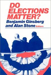 Cover of: Do elections matter? by Benjamin Ginsberg and Alan Stone, editors.