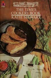 Cover of: 'The Times' cookery book by Katie Stewart