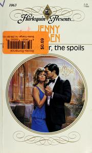Cover of: To The Victor, The Spoils by Jenny Arden