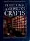 Cover of: Traditional American crafts