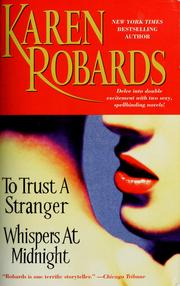 Cover of: To trust a stranger, [and]: Whispers at midnight