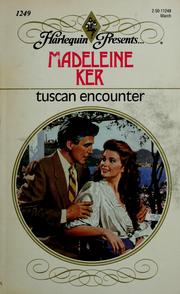 Tuscan Encounter by Madeleine Ker