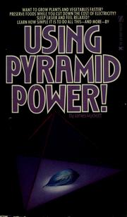 Cover of: Using pyramid power! by James Wyckoff