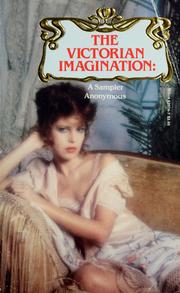 Cover of: The Victorian imagination, a sampler by edited by Richard Manton