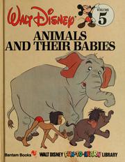 Cover of: Walt Disney animals and their babies by Walt Disney Productions