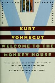 Cover of: Welcome to the monkey house by Kurt Vonnegut