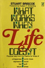 Cover of: What works when life doesn't by D. Stuart Briscoe