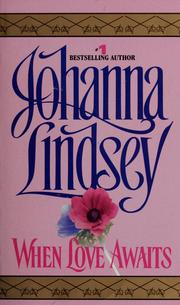 Cover of: When Love Awaits by Johanna Lindsey