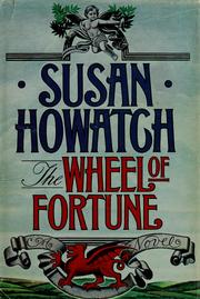 Cover of: The wheel of fortune by Susan Howatch