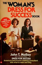 Cover of: The woman's dress for success book by John T Molloy